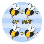 2b or not 2b sticker