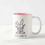 2cute 2talk 2u mugs