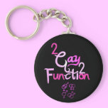 2gay2function keychains