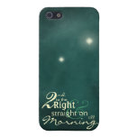 2nd to the Right iPhone 5 Case