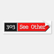 303 - See Other Bumper Stickers