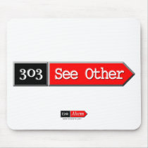 303 - See Other Mouse Pad