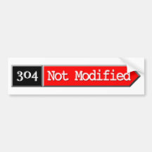 304 - Not Modified Bumper Sticker