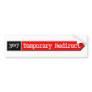 307 - Temporary Redirect Bumper Sticker
