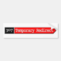 307 - Temporary Redirect Bumper Sticker