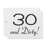 30 And Dirty 3 Personalized Invitation