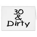 30 And Dirty cards