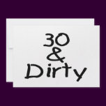 30 And Dirty