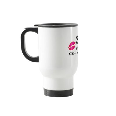 30 And Dirty Lips Coffee Mug by TeeZazzle