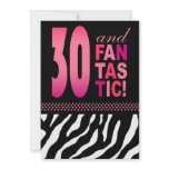 30 and Fantastic Zebra Print Birthday Party Custom Invitations