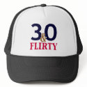 30 and Flirty 30th Birthday hat