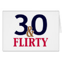 30 and Flirty Card card