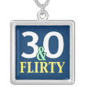 30 and Flirty Necklace necklace