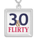 30 and Flirty Necklace necklace