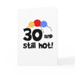 30 and Still Hot  Cards