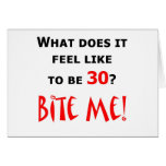 30 Bite Me! Greeting Card