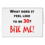 30 Bite Me! Greeting Card
