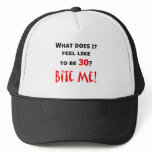 30 Bite Me! Hat