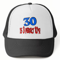30 is 3 perfect 10s (BLUE) Trucker Hats