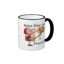 30 is Beautiful Tshirts and Gifts mugs