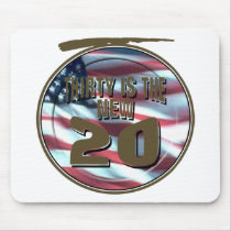 30 Is The New 20 Mouse Pads