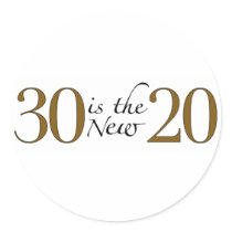 30 is the new 20 sticker