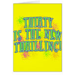 30 is the New Thrilling Products Greeting Cards