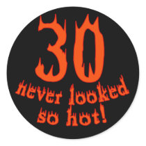 30 Never Looked so Hot! stickers