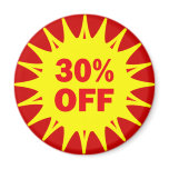 30 PERCENT OFF RETAIL LABEL REFRIGERATOR MAGNETS