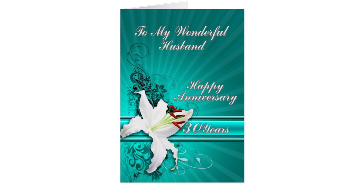 30 Year Anniversary Card For A Husband Zazzle