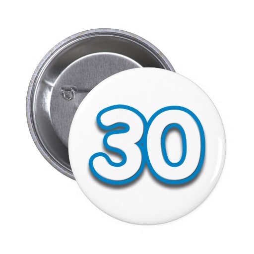 30 Year Birthday or Anniversary - Add Text Pinback Button