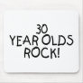30 Year Olds Rock Mousepads