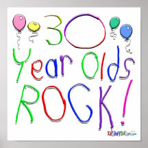 30 Year Olds Rock ! Print