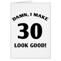 30 Yr Old Gag Gift Greeting Cards