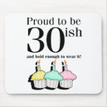 30ish Birthday Mouse Mat