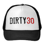30th Birthday - Dirty 30 - Hat