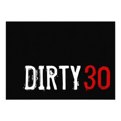 30th Birthday - Dirty 30 Invitation