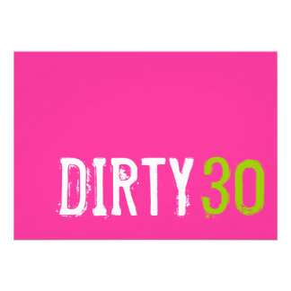My Dirty 30 Invitation Wording Diigo Groups