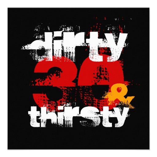 30th Birthday - Dirty 30 & Thirsty Invitation