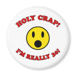 30th Birthday Gag Gifts Refrigerator Magnet