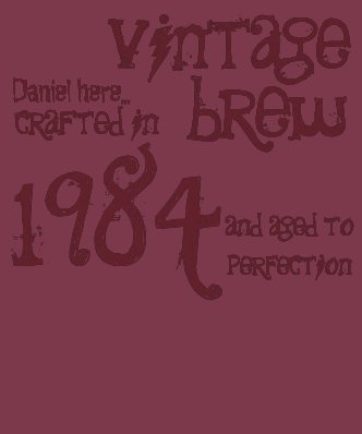 30th Birthday Gift 1984 Vintage Brew Bordeaux Tee Shirt