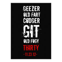 30th Birthday Invitation -Geezers & Old Folks