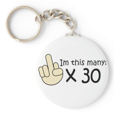 30th Birthday Keychains by Eholidayz