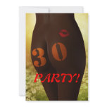 30th Birthday party Invitation with a bare rear.