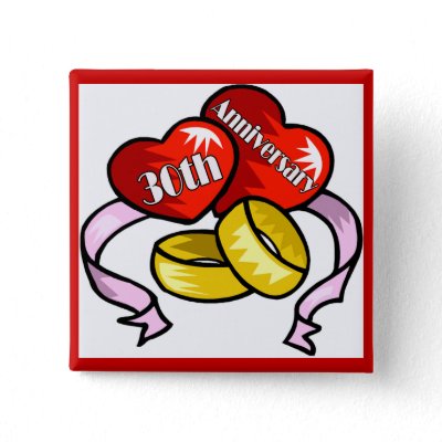 30th Wedding Anniversary Buttons by wedding anniversary