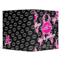 311-Kiss it Goodbye! Cancer Awareness binders by Jill311 311-Kiss it Goodbye! Cancer Awareness binders