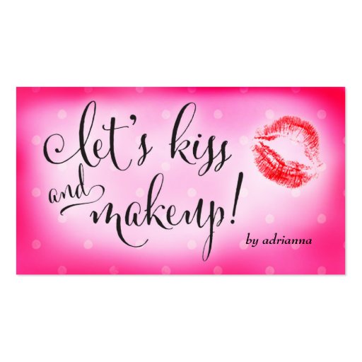 311 Makeup Artist Lets Kiss and Makeup Business Card (front side)