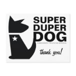 311-Super Duper Dog Thank you Post Cards