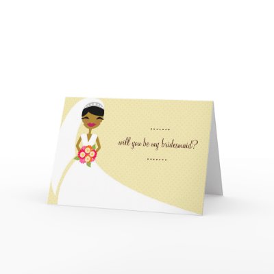 311-UPDO BRIDE Will You Be My Bridesmaid Card