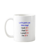 31  Let's cut the crap Mug